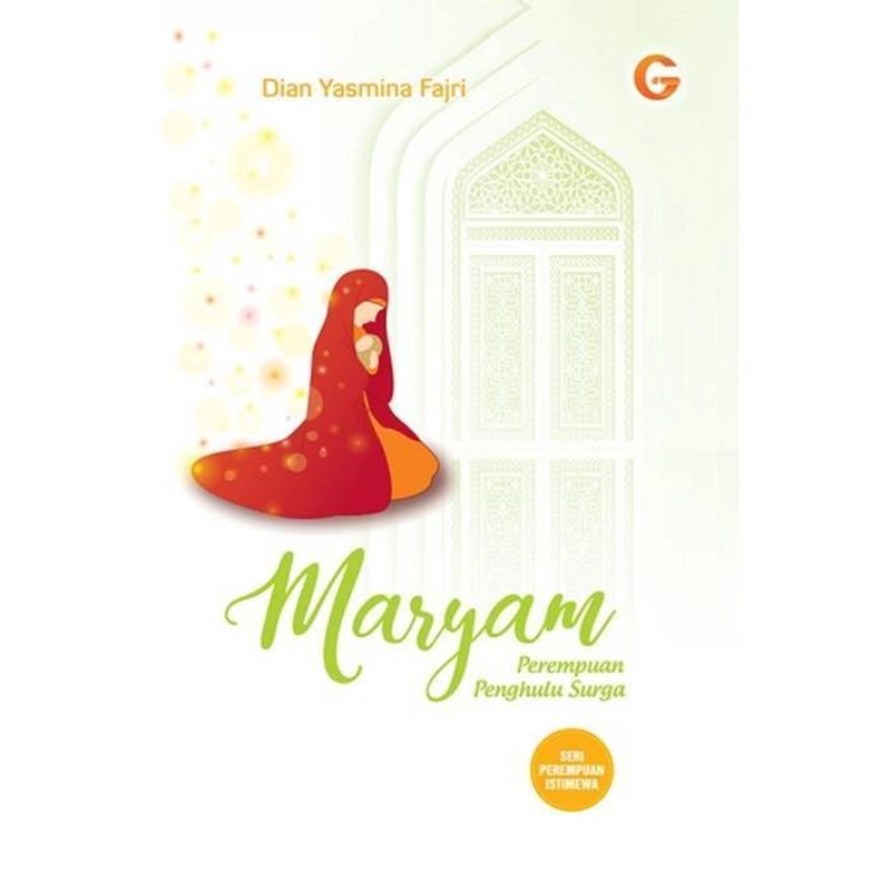 Product image Gema Insani - Buku Maryam ; Perempuan Penghulu Surga 23 x 15.2 SC