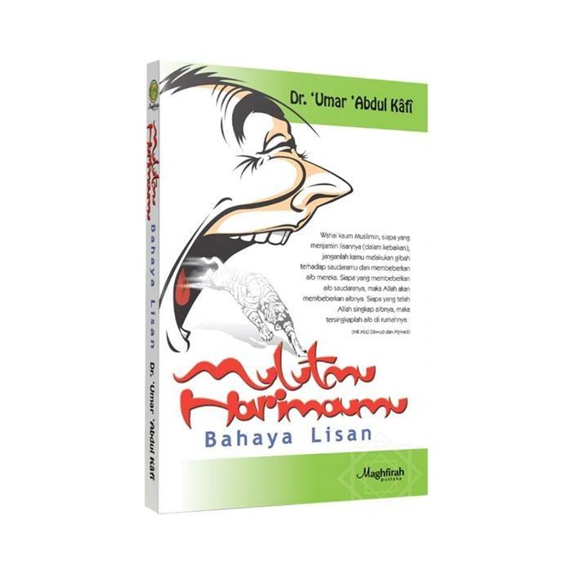 Product image Maghfirah Pustaka - Mulutmu Harimaumu Hard cover 21 x 14 x 2 cm HITAM PUTIH (B/W)