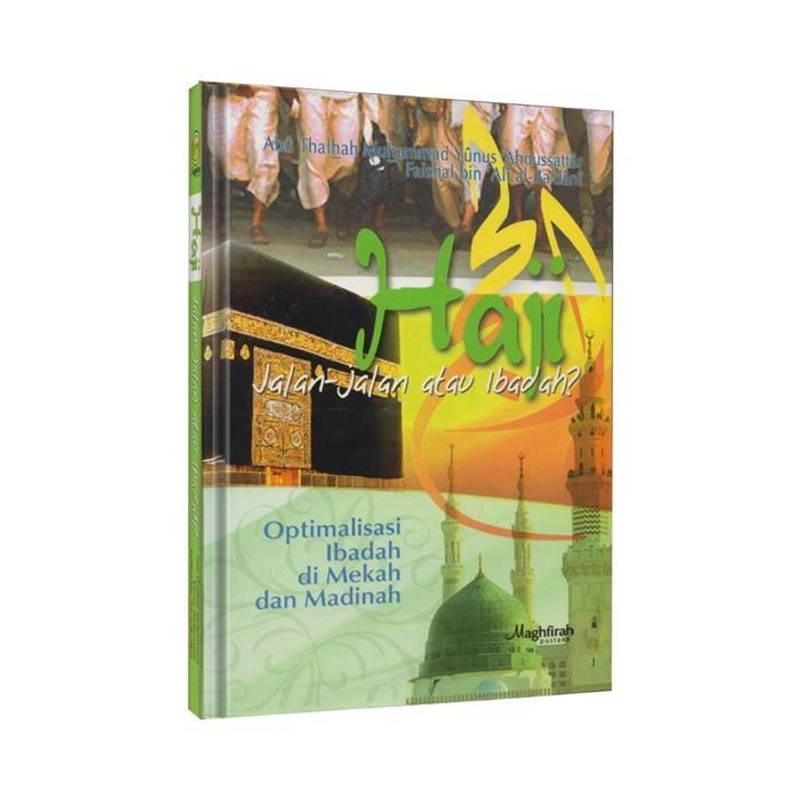 Product image Maghfirah Pustaka - Haji, Jalan-jalan atau Ibadah? Hard cover 21 x 14 x 2.5 cm HITAM PUTIH (B/W)