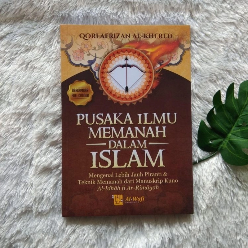 Product image Pustaka Arafah - Pusaka Ilmu Memanah Dalam Islam SC Soft Cover