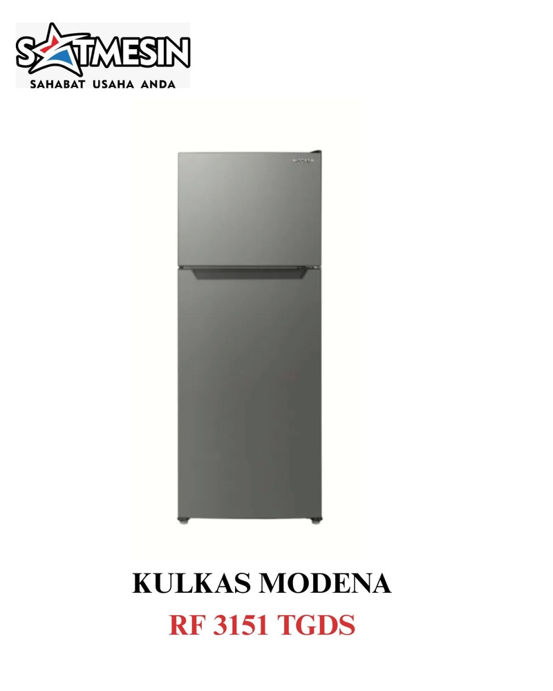 Product image SATMESIN - KULKAS MODENA RF 3151 TGDS RF 3151 TGDS STANDAR