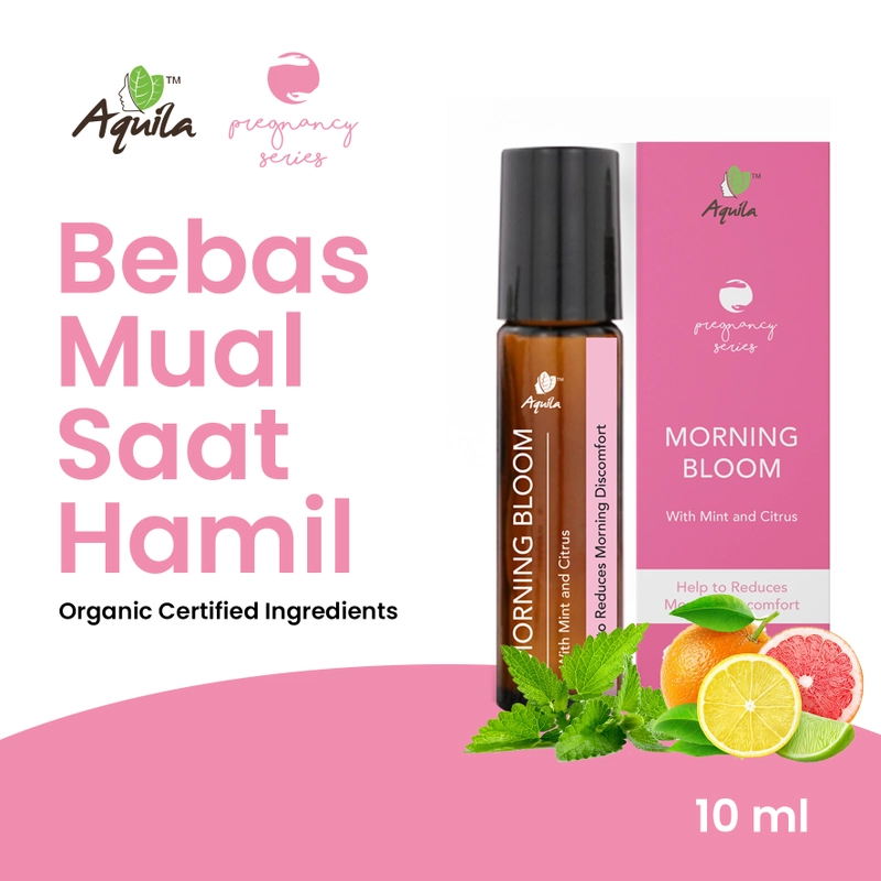 Product image Aquila Morning Bloom/Morning Sickness/Mengatansi Mual & Muntah Pada Ibu Hamil 10ml all skin type