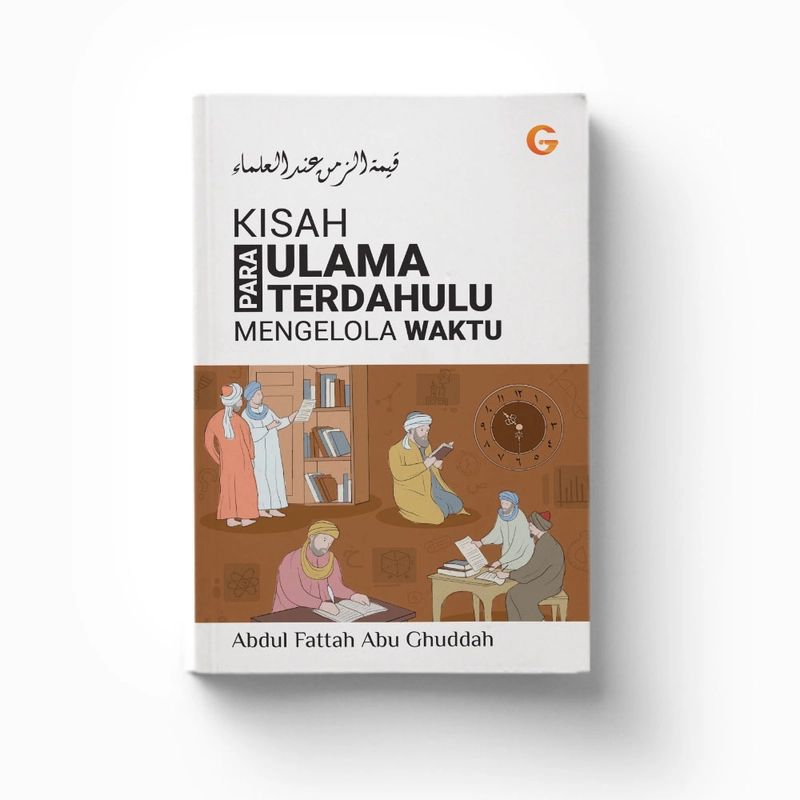 Product image Gema Insani - Kisah Para Ulama Terdahulu Mengelola Waktu 14 x 20 cm SC