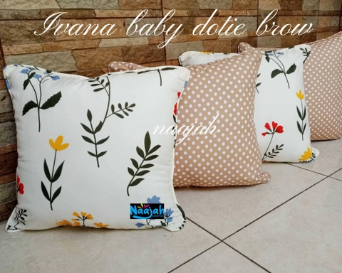 By Najah Aef - Sarung Bantal Sofa (sarungnya aja. paket X : 4 sarung bantal mix (2 ivana & 2 dottie brow)