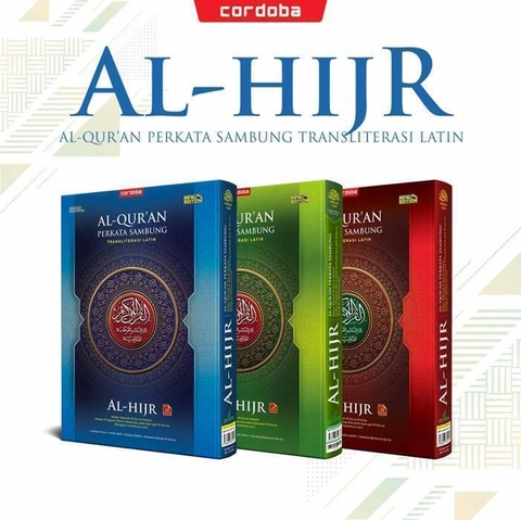 Cordoba Al-Quran Al-HIJR Perkata Sambung Transliterasi Latin (A5)