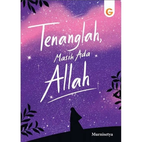 Gema Insani - Buku Tenanglah Masih Ada Allah SC