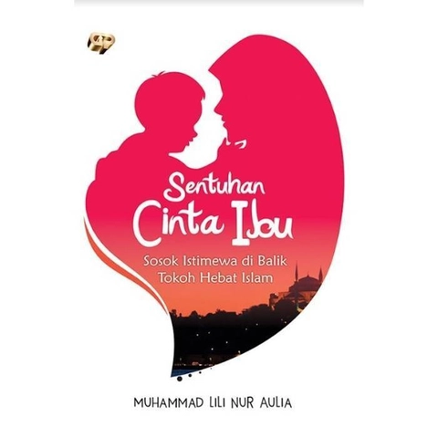 Gema Insani - Buku Sentuhan Cinta Ibu