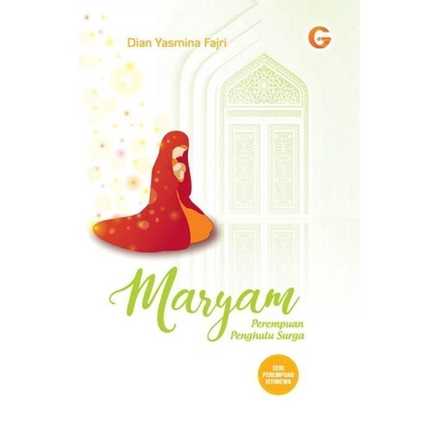 Gema Insani - Buku Maryam ; Perempuan Penghulu Surga