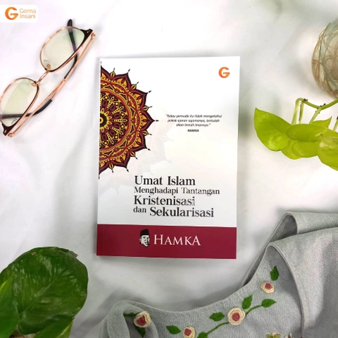 Gema Insani - Umat Islam Menghadapi Tantangan Kristenisasi dan Sekulerisasi