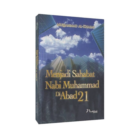 Maghfirah Pustaka - Menjadi Sahabat Nabi Muhammad di Abad 21