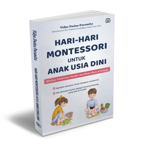 Mizan Parenting Hari-Hari Montessori untuk Anak Usia Dini