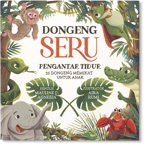 Mizan - DONGENG SERU PENGANTAR TIDUR