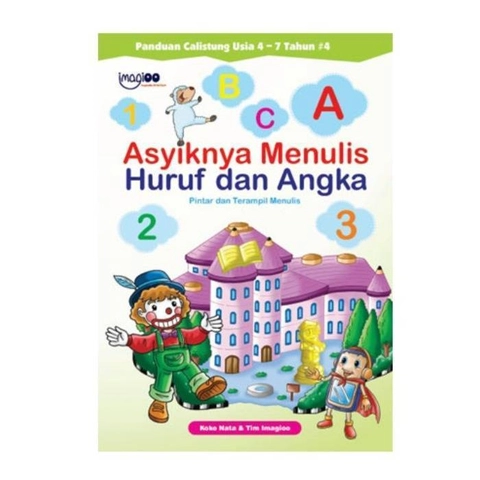 Sygma Kaya Imaji - Buku Anak Calistung Asyiknya Menulis Huruf & Angka