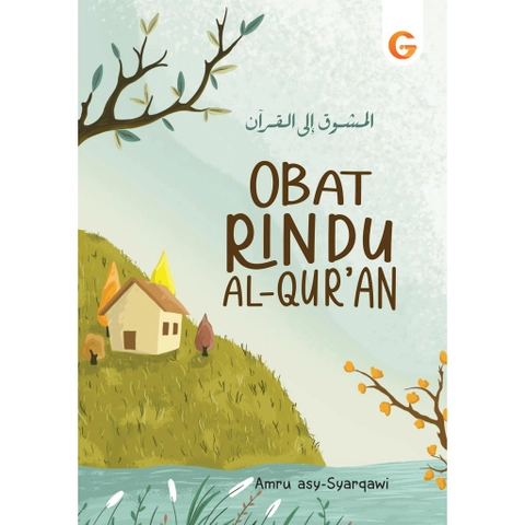 Gema Insani - Obat Rindu Al Qur`an