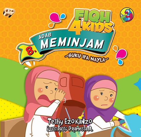 Gema Insani - Fiqh For Kids 8 : Buku IPA Nayla - Adab Meminjam