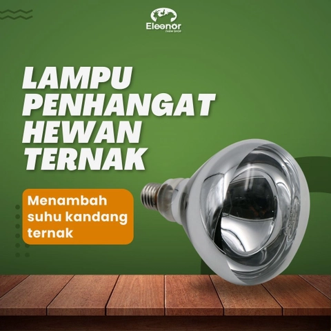 Eleanor Farm Shop - Lampu Penghangat Kandang Ternak Unggas Anak Ayam Domba Kambing Sapi Babi Kucing 100W 150W 200W