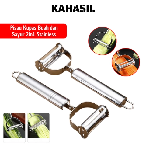 KAHASIL - Pisau Peeler Kupas Parut Buah dan Sayur Stainless Steel Anti Karat 2in1