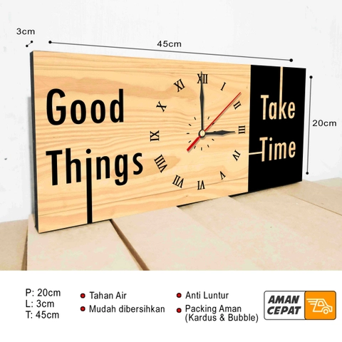 Ugiarts - Jam Dinidng Quotes Motivasi Good Things - JAM-24