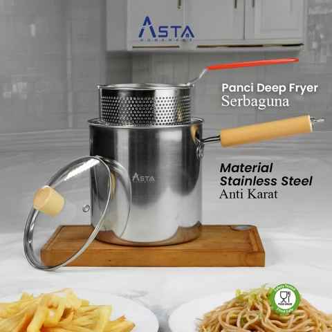 Asta Homeware Official - Asta Panci Deep Fryer Stainless Steel Multi Fungsi Serbaguna 3 in 1 Tebal Food Grade Anti Karat