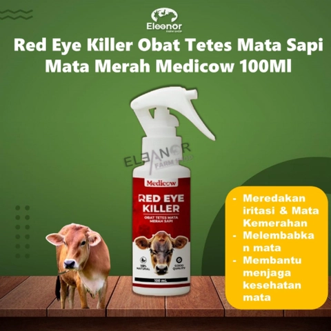 Eleanor Farm Shop - Red Eye Killer Obat Tetes Ternak Sapi Mata Merah Medicow 100Ml