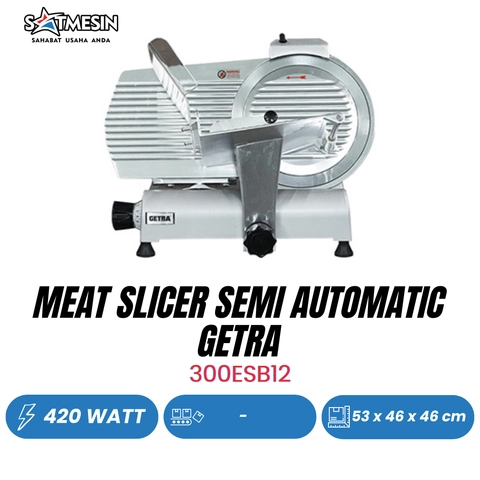 SATMESIN - MEAT SLICER SEMI AUTOMATIC GETRA 300ESB12