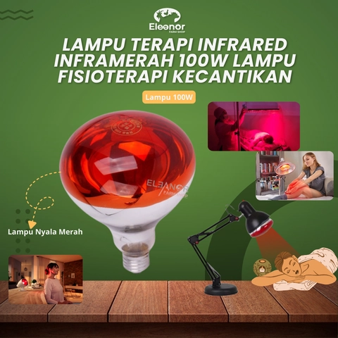Eleanor Farm Shop - Lampu Terapi Infrared Inframerah 100W Lampu Bohlam Fisioterapi Kecantikan