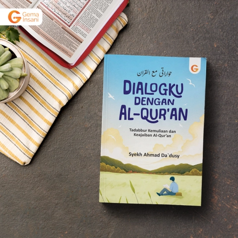 Gema Insani - Dialogku dengan Al-Quran