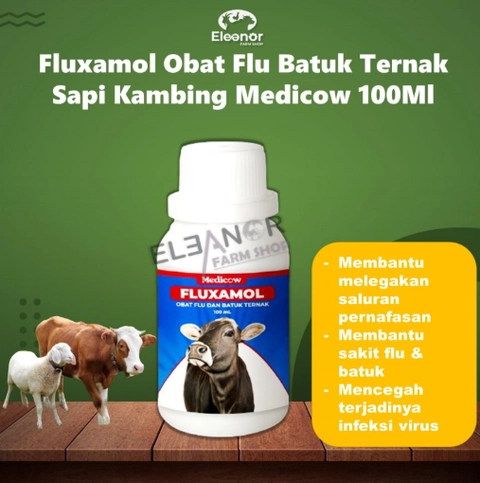 Eleanor Farm Shop - Fluxamol Obat Flu Batuk Ternak Sapi Kambing Medicow 100Ml