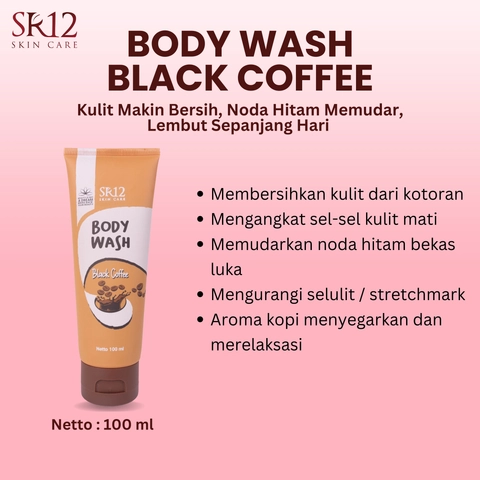 SR12 Body Wash Black Cofffe Mencerahkan Dan Memudarkan Noda Hitam