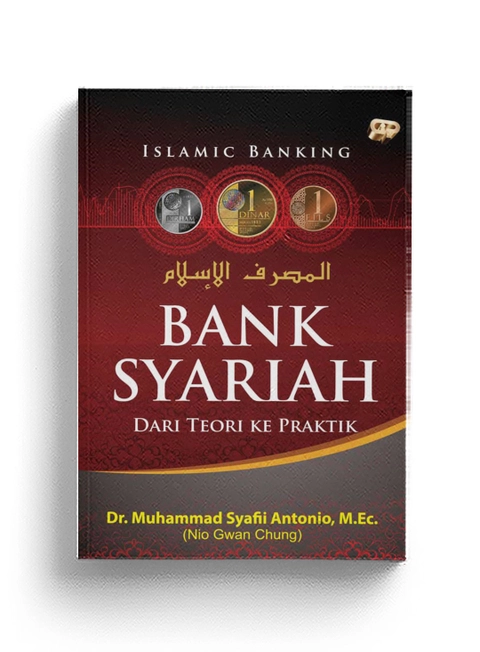 Gema Insani - Bank Syariah Dari Teori ke Praktik