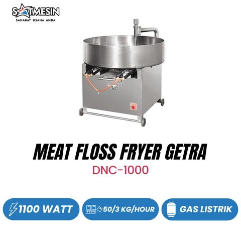 SATMESIN - Meat Floss Fryer DNC-1000 Getra
