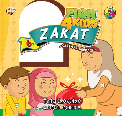 Gema Insani - Fiqh For Kids 6 : Zakat - Saatnya Berbagi