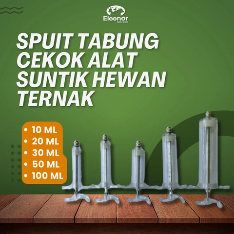 Eleanor Farm Shop - Spuit Tabung Cekok Tabung Alat Suntik Kambing Sapi Domba Babi