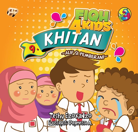 Gema Insani - Fiqh For Kids 9 : Khitan - Alif Si Pemberani
