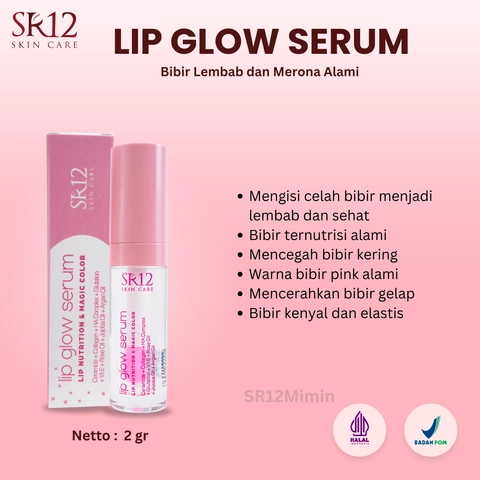 SR12 Mimin - SR12 Lip Glow Serum Mencerahkan Bibir Gelap Dan Melembabkan Bibir Kering