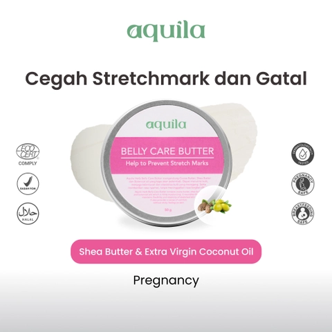 Aquila Herb - Aquila Belly Care Butter/Cegah Stretchmark/Perawatan Kulit Ibu Hamil/Mengurangi Gatal