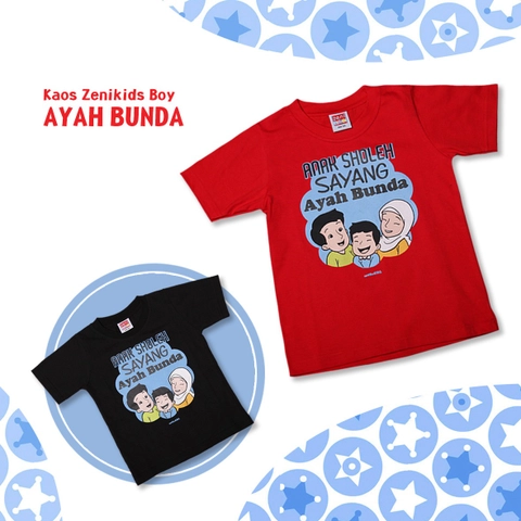 Zenitha - Kaos Zenithakids Boy AYAH BUNDA