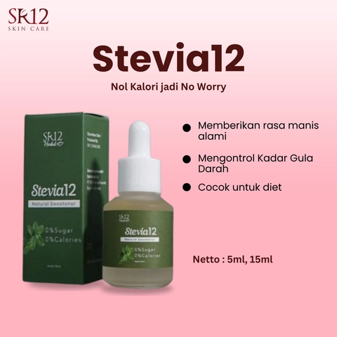 SR12 Indonesia - SR12 Stevia Pemanis Alami Tanpa Gula Tanpa Kalori